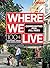 Where We Live: Communities ...