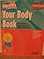 Your Body Book (What to Know About Puberty and Human Reproduction) (Macmillan/McGraw-Hill Health & Wellness, Teacher's Guide (Examination Copy))