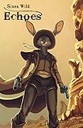 Sixes Wild: Echoes