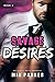 Savage DESIRES (Savage Nights, Book Two) (An Alpha Male Romance)