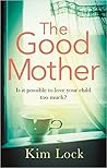 The Good Mother The Good Mother
