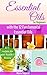 Essential Oils: with the 12 Fundamental Essential Oils (natural remedies, essential oils for beginners, aromatherapy, essential oils book, essential oils guide)