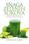 Snaga zelenih sokova Snaga zelenih sokova