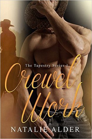 Crewel Work (The Tapestry Series #1)