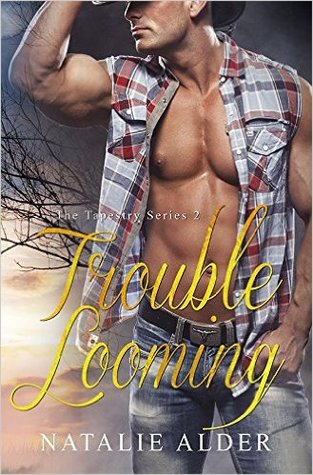 Trouble Looming (The Tapestry Series #2)