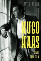 Hugo Haas: Život jako film