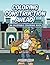 Coloring Construction Ahead! An Enjoyable Coloring Book (Construction Coloring and Art Book Series)