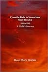 From the Ruhr to Somewhere Near Dresden, 1939-1949: A Child's Journey From the Ruhr to Somewhere Near Dresden, 1939-1949: A Child's Journey