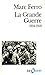 La Grande Guerre, 1914-1918 (Folio histoire)
