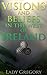 Visions and Beliefs in the West of Ireland (The Celtic Folklore) - Annotated Who are Celts’ People?