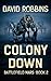 Colony Down (Battlefield Ma...