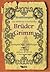 Erzählungen von berühmte Schriftsteller Brüder Grimm