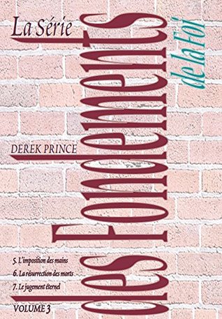 La série des fondements de la foi, vol. 3