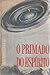 O Primado do Espírito by R.C. Romanelli