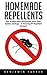 Homemade Repellents: How to...