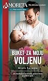 Buket za moju voljenu Buket za moju voljenu