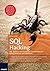 SQL Hacking: SQL Injection auf relationale Datenbanken im Detail verstehen und abwehren (German Edition)