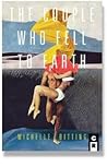 The Couple Who Fell To Earth by Michelle Bitting