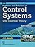 Problems and Solutions of Control Systems: With Essential Theory (CBS Problems and Solutions Series)
