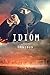 Idiom: Omnibus Edition (the Dark Age Series Book 1)