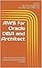 AWS for Oracle DBA and Architect: Best Practices for Oracle Database Implementation on AWS
