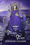Fall of Thrones and Thorns by Jennifer Ellision