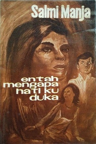 Entah Mengapa Hatiku Duka