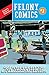 Felony Comics #1