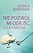 Nie pozwól mi odejść by Jessica Sorensen