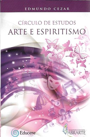 Circulo de Estudos: Arte e Espiritismo