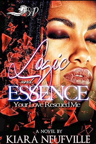 Logic and Essence: Your Love Rescued Me (Kindle Edition)
