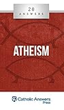 20 Answers- Atheism by Matt Fradd