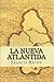 La nueva Atlántida by Francis Bacon