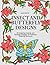 Insect and Butterfly Designs: 50 Inspiring Insects and Butterfly Designs for Precious Relaxing Moments (butterfly pattern, butterfly designs, insect patterns)