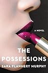 The Possessions by Sara Flannery Murphy