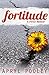 Fortitude: A PTSD Memoir