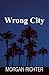 Wrong City