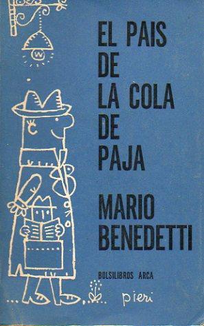 El país de la cola de paja (Paperback)
