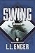 Swing (Gun Pedersen Book 2)