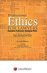 Professional Ethics for Lawyers: Changing Profession, Changing Ethics Professional Ethics for Lawyers: Changing Profession, Changing Ethics