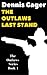 The Outlaws Last Stand (The Outlaws Series Book 1)