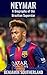 Neymar: A Biography of the ...