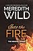 Into the Fire by Meredith Wild