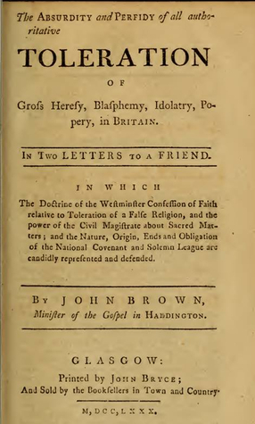 The Absurdity and Perfidy of all Authoritative Toleration