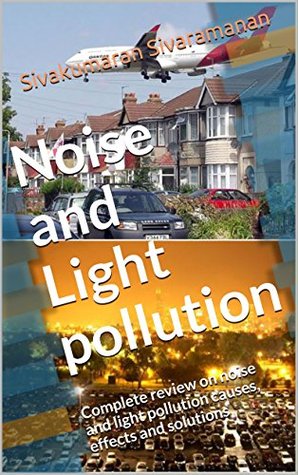 Noise and Light pollution