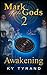 Awakening (Mark of the Gods #2)