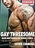 Gay Threesome Collection