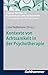 Kontexte von Achtsamkeit in der Psychotherapie: Landauer Beiträge zur Psychotherapie und Psychosomatik (Lindauer Beiträge zur Psychotherapie und Psychosomatik) (German Edition)