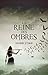 La Reine des Ombres (Le Monde de l'Ombre, #1)