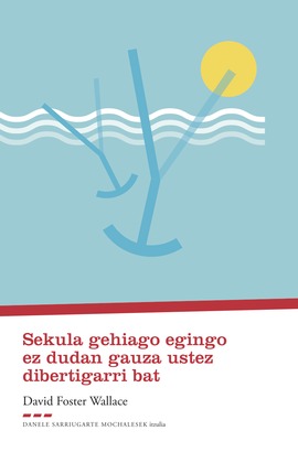 Sekula gehiago egingo ez dudan gauza ustez dibertigarri bat